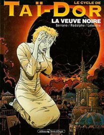 Le Cycle de Taï-Dor - Tome 04 : La veuve noire I